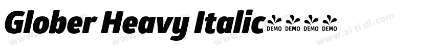 Glober Heavy Italic字体转换 Glober Heavy Italic字体转换
